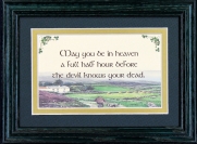 May You Be In Heaven A full Half Hour - 5x7 Blessing - Green Landscape